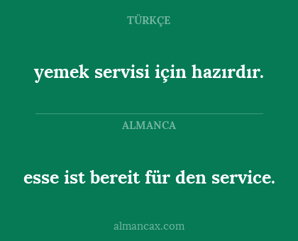 yemek servisi için hazırdır. - esse ist bereit für den service.