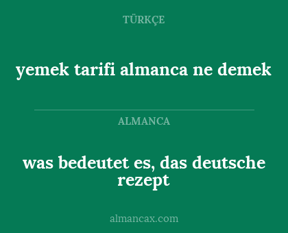 was bedeutet es, das deutsche rezept - yemek tarifi almanca ne demek