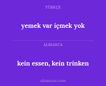 yemek var içmek yok - kein essen, kein trinken
