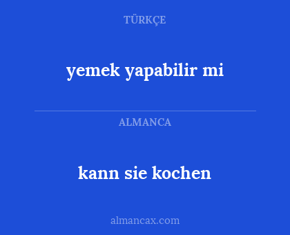 yemek yapabilir mi - kann sie kochen