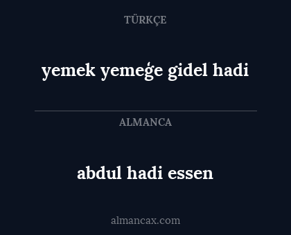 yemek yemeģe gidel hadi - abdul hadi essen