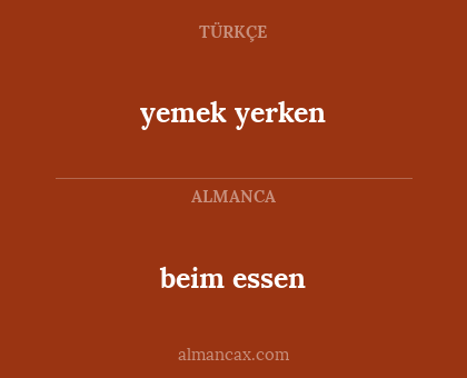 yemek yerken - beim essen