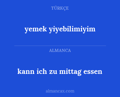 yemek yiyebilimiyim - kann ich zu mittag essen