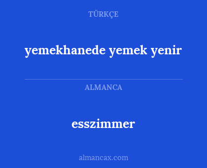 yemekhanede yemek yenir - esszimmer