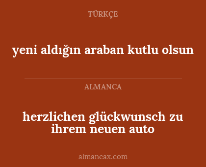 herzlichen glückwunsch zu ihrem neuen auto - yeni aldığın araban kutlu olsun