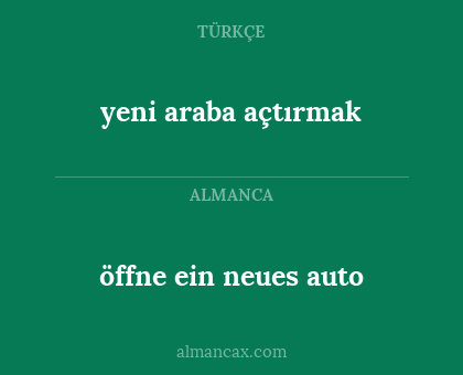 öffne ein neues auto - yeni araba açtırmak
