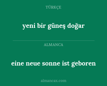 yeni bir güneş doğar - eine neue sonne ist geboren