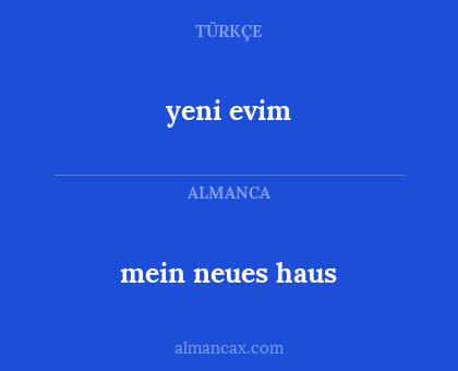 mein neues haus - yeni evim