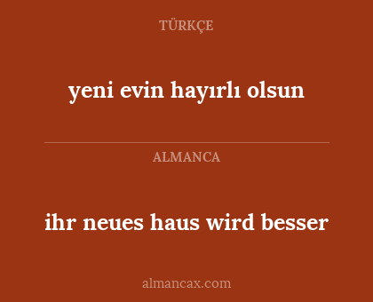 yeni evin hayırlı olsun - ihr neues haus wird besser