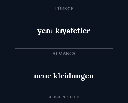 neue kleidungen - yeni kıyafetler