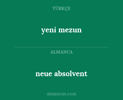 neue absolvent - yeni mezun