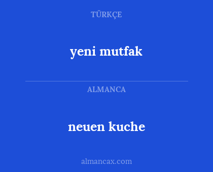 neuen kuche - yeni mutfak