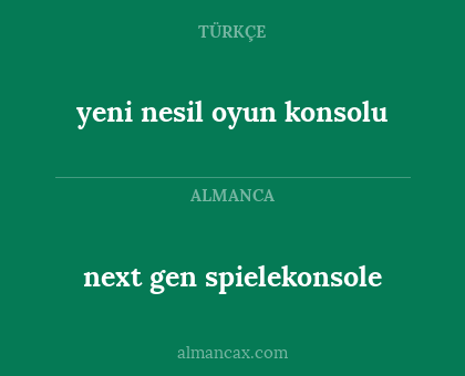 next gen spielekonsole - yeni nesil oyun konsolu