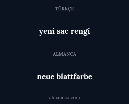 neue blattfarbe - yeni sac rengi