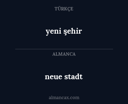 yeni şehir - neue stadt