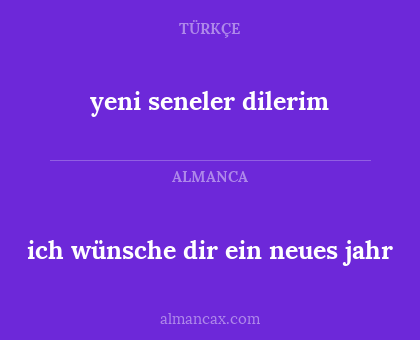 yeni seneler dilerim - ich wünsche dir ein neues jahr