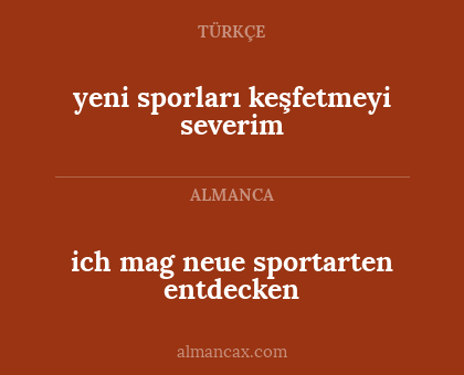 yeni sporları keşfetmeyi severim - ich mag neue sportarten entdecken