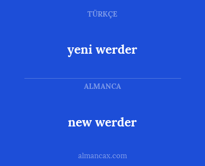 new werder - yeni werder