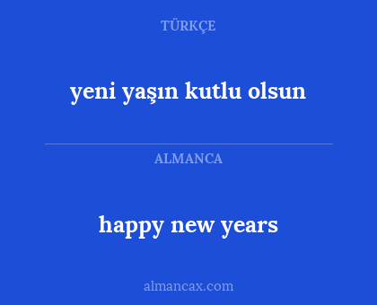 yeni yaşın kutlu olsun - happy new years