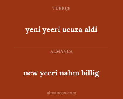 yeni  yeeri ucuza  aldi - new yeeri nahm billig
