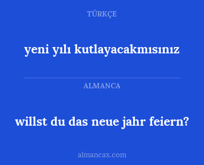 yeni yılı kutlayacakmısınız - willst du das neue jahr feiern?