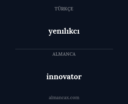 innovator - yenılıkcı
