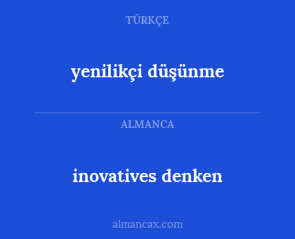 inovatives denken - yenilikçi düşünme