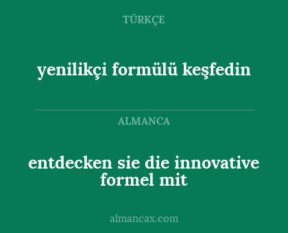 entdecken sie die innovative formel mit - yenilikçi formülü keşfedin