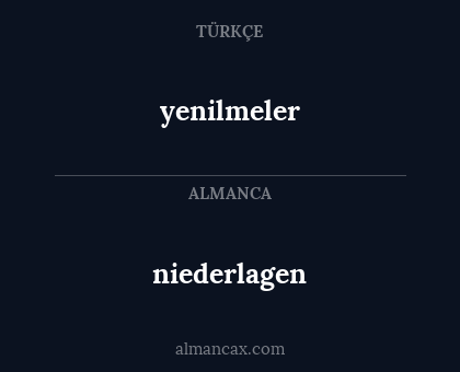 yenilmeler - niederlagen