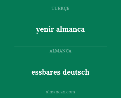 essbares deutsch - yenir almanca