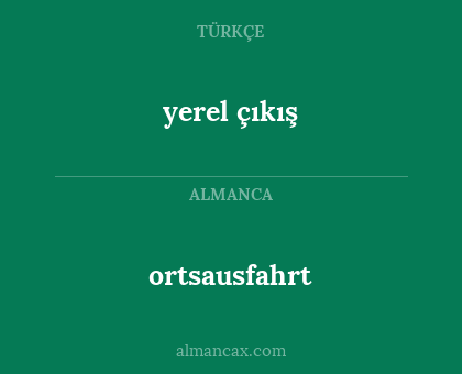 yerel çıkış - ortsausfahrt