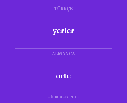 orte - yerler