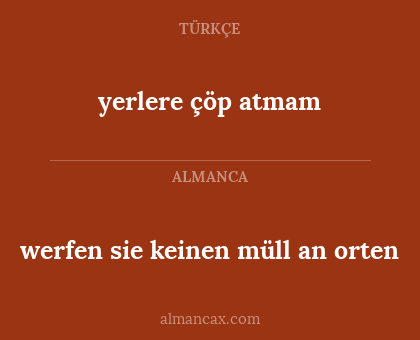 werfen sie keinen müll an orten - yerlere çöp atmam