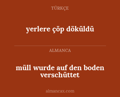 müll wurde auf den boden verschüttet - yerlere çöp döküldü