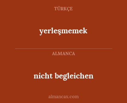 nicht begleichen - yerleşmemek