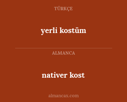 nativer kost - yerli kostüm