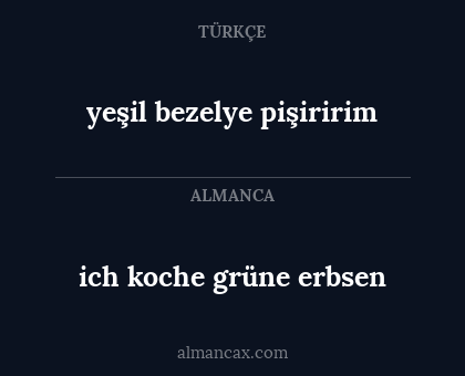 yeşil bezelye pişiririm - ich koche grüne erbsen