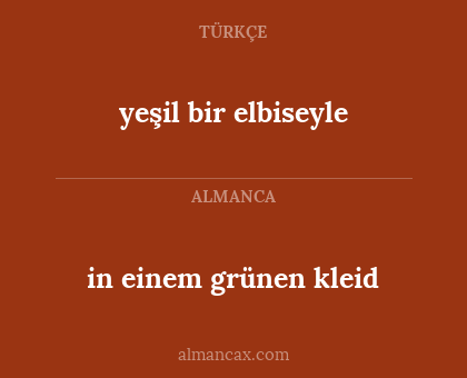 in einem grünen kleid - yeşil bir elbiseyle