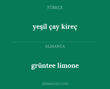 grüntee limone - yeşil çay kireç