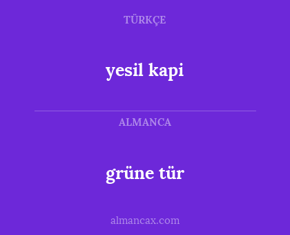 yesil kapi - grüne tür