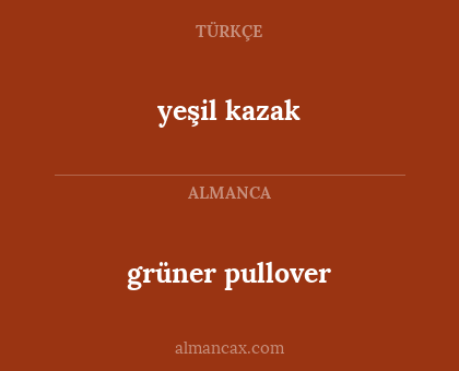 yeşil kazak - grüner pullover