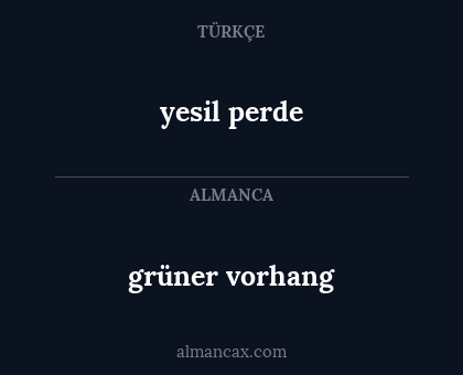 grüner vorhang - yesil perde