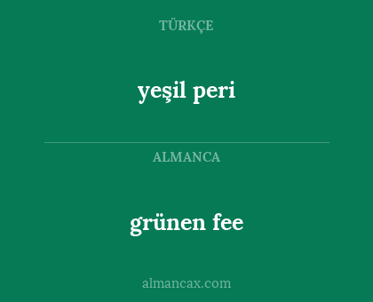 grünen fee - yeşil peri