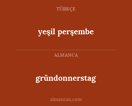 gründonnerstag - yeşil perşembe