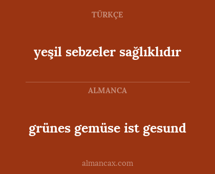grünes gemüse ist gesund - yeşil sebzeler sağlıklıdır