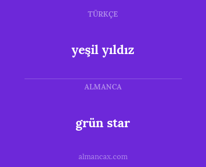 yeşil yıldız - grün star