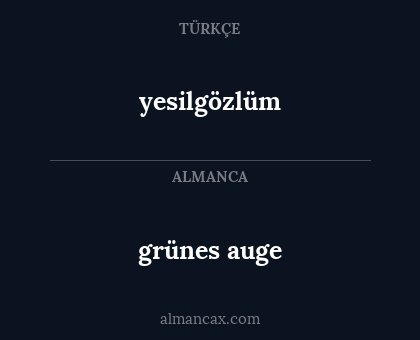 yesilgözlüm - grünes auge