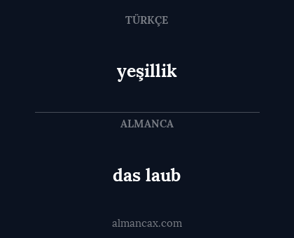 yeşillik - das laub