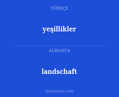 landschaft - yeşillikler