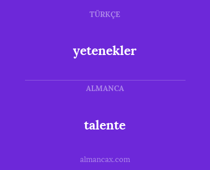 talente - yetenekler